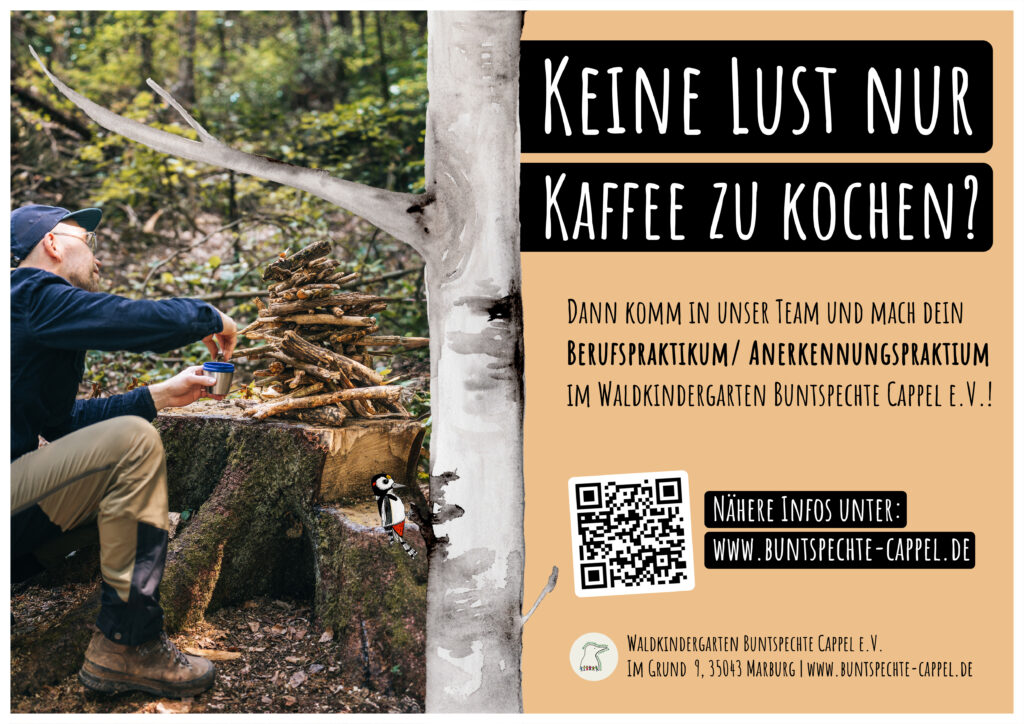Stellenanzeige Berufspraktikum im Waldkindergarten Buntspechte Cappel e.V.